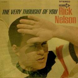 Ricky Nelson : The Very Thought of You